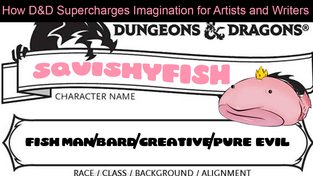 How D&D Supercharges Imagination for Artists and Writers