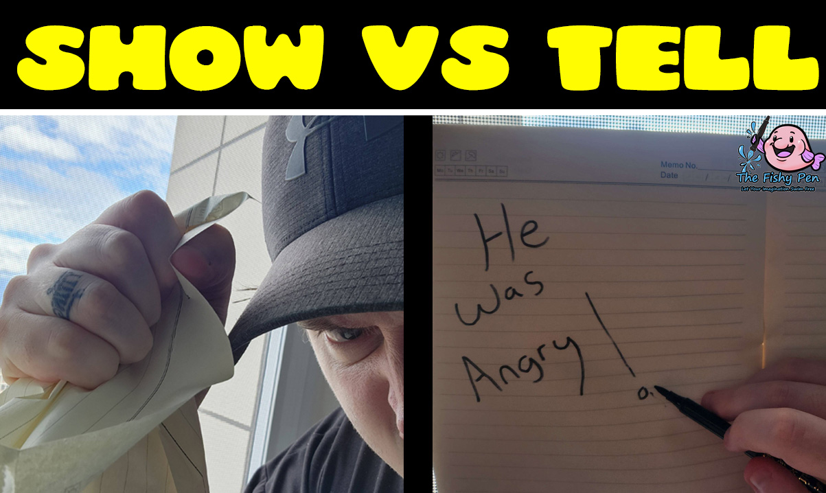 Show vs Tell in Writing: When to Do Both for Better Storytelling